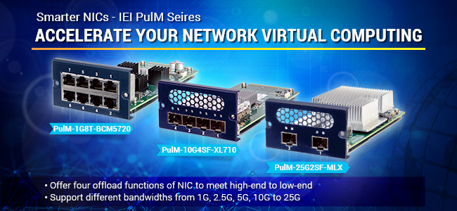 Accelerate Your Network Virtual Computing - IEI PulM Seires BN