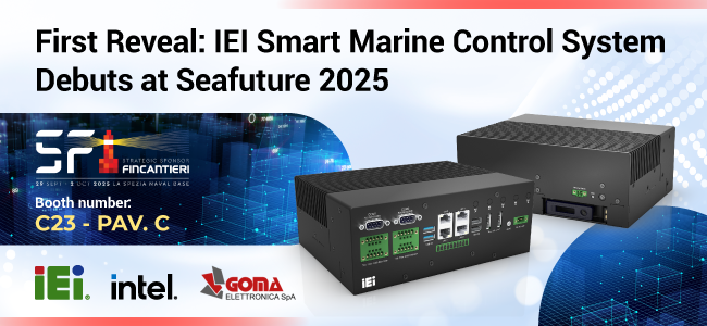 Be the First to Discover IEI’s Smart Marine Control System at Seafuture 2025