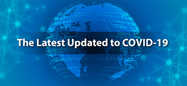 The Latest Updated to COVID-19 ( 2019-nCov)
