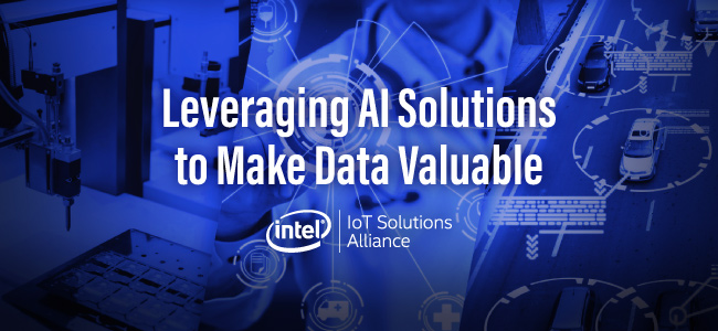 Leveraging AI Solutions to Make Data Valuable