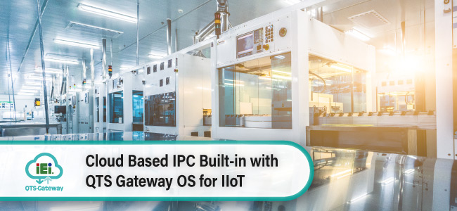 Cloud Based Ipc Built In With Qts Gateway Os For Iiot