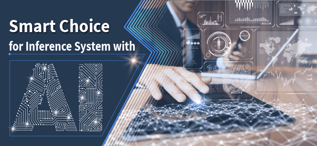 smart choice for inference system with ai
